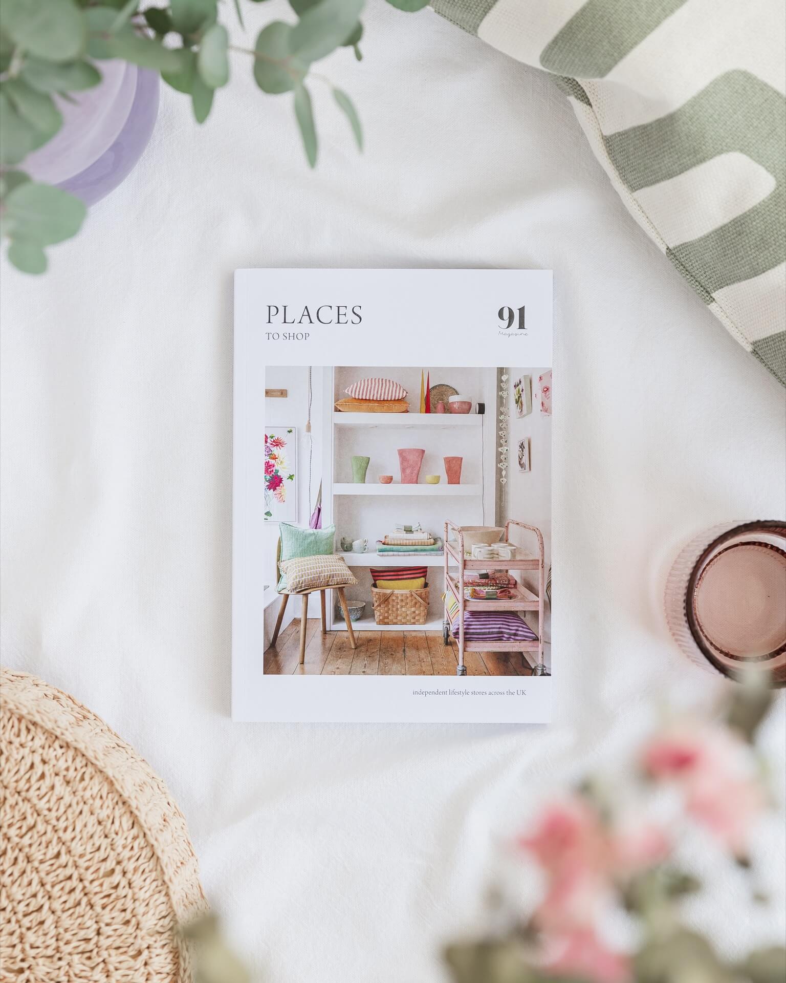 91 Magazine book - PLACES TO SHOP - independent lifestyle stores across the UK 